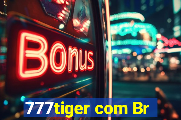 777tiger com Br